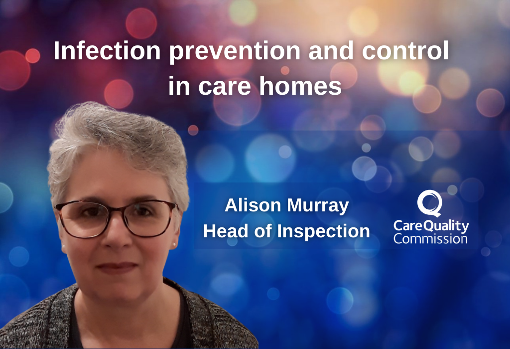 Infection prevention and control in care homes with Alison Murray